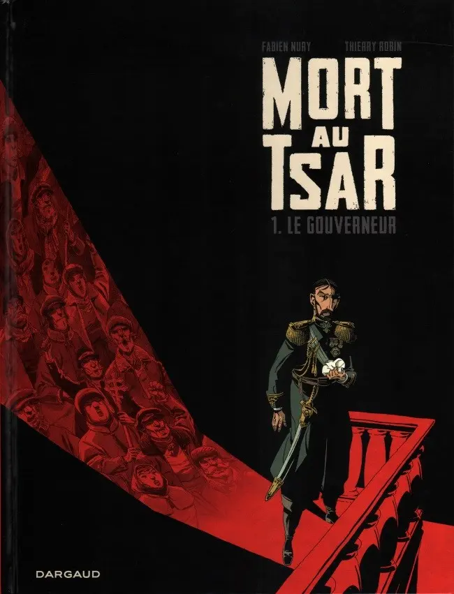 Couverture de l'album Mort au Tsar Tome 1 Le gouverneur