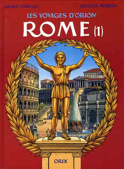 Couverture de l'album Les voyages d'Orion Tome 3 Rome (1)