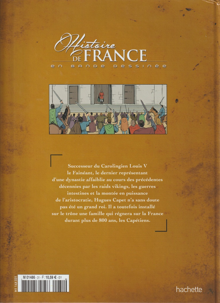 Verso de l'album Histoire de France en bande dessinée Tome 10 Hugues Capet La consolidation de la Royauté 987 / 996