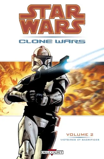 Couverture de l'album Star Wars - Clone Wars Tome 2 Victoires et sacrifices