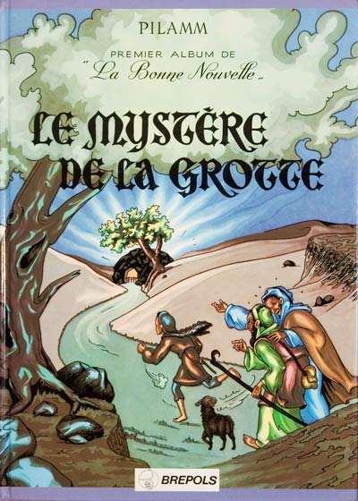 Couverture de l'album Albums de la bonne nouvelle Tome 1 Le mystère de la grotte