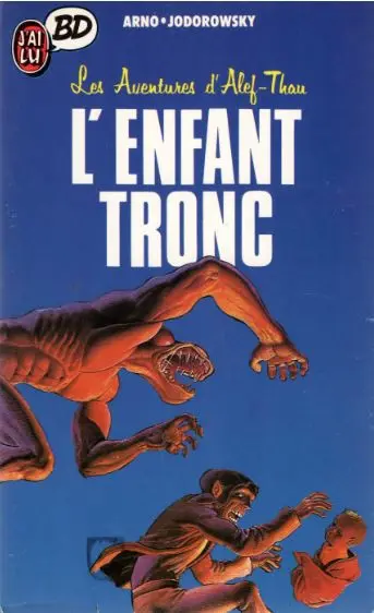 Couverture de l'album Les aventures d'Alef-Thau Tome 1 L'enfant tronc