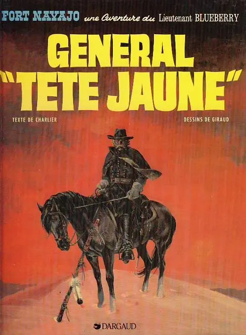 Couverture de l'album Blueberry Tome 10 Général Tête Jaune