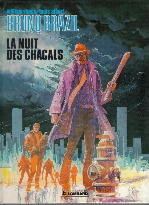 Couverture de l'album Bruno Brazil Tome 5 La nuit des chacals
