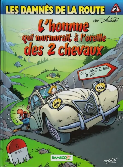 Couverture de l'album Les damnés de la route Tome 2 L'homme qui murmurait à l'oreille des 2 chevaux