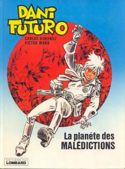 Couverture de l'album Dani Futuro Tome 3 La planète des malédictions