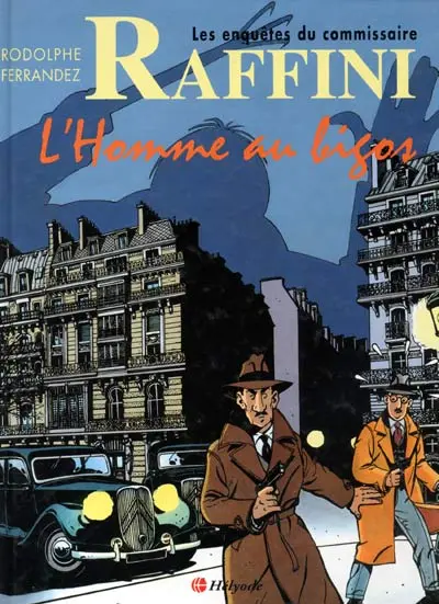 Couverture de l'album Les Enquêtes du commissaire Raffini Tome 1 L'Homme au bigos