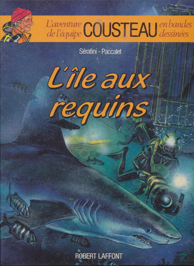 Couverture de l'album L'Aventure de l'équipe Cousteau en bandes dessinées Tome 1 L'île aux requins
