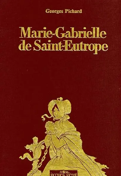 Couverture de l'album Marie-Gabrielle de Saint-Eutrope Tome 1