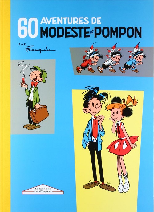 Couverture de l'album Modeste et Pompon Tome 1 60 aventures de Modeste et Pompon