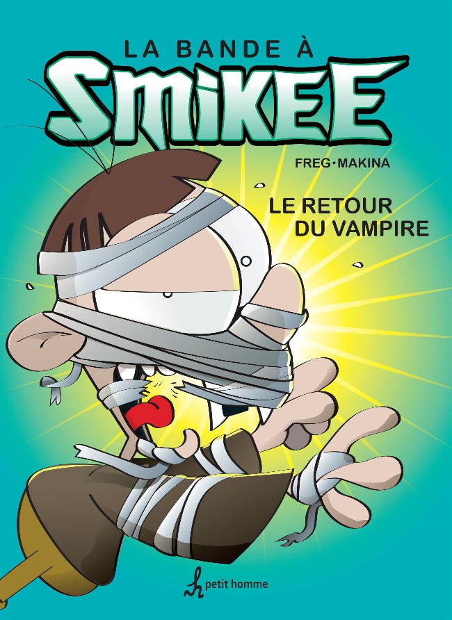 Couverture de l'album La Bande à Smikee Tome 2 Le retour du vampire