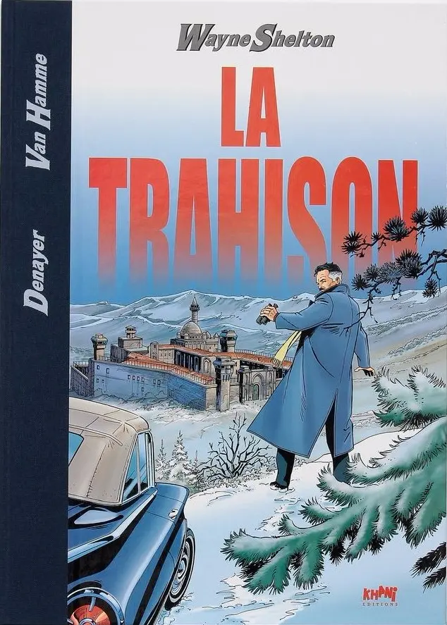 Couverture de l'album Wayne Shelton Tome 2 La trahison