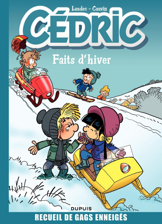 Couverture de l'album Cédric Recueil de gags Faits d'hiver - Recueil de gags enneigés