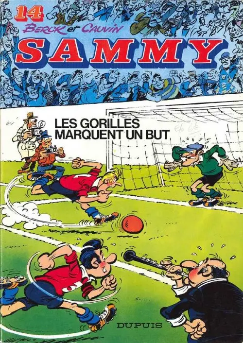 Couverture de l'album Sammy Tome 14 Les gorilles marquent un but