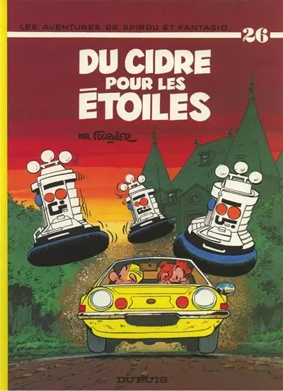 Couverture de l'album Spirou et Fantasio Tome 26 Du cidre pour les étoiles