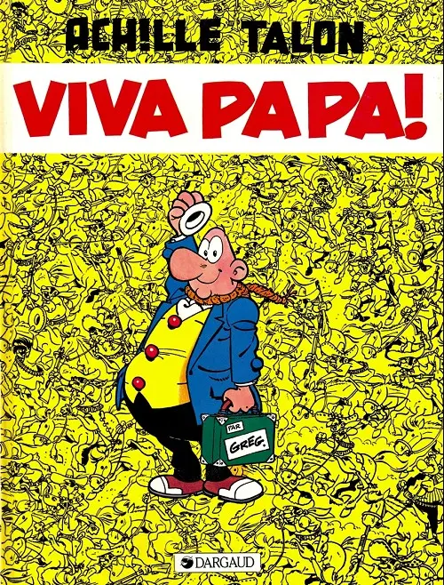 Couverture de l'album Achille Talon Tome 20 Viva Papa!