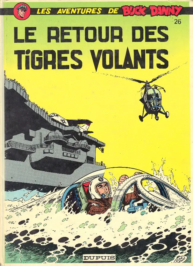 Couverture de l'album Buck Danny Tome 26 Le retour des tigres volants