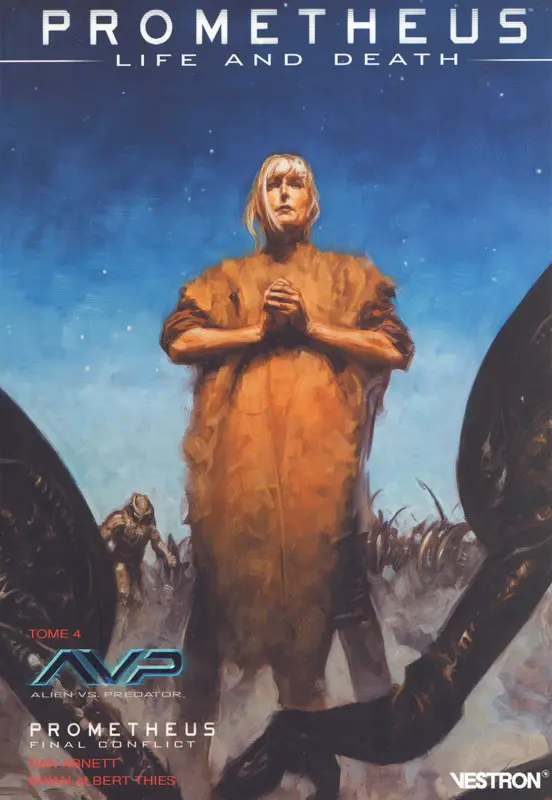 Couverture de l'album Prometheus : Life and death Tome 4 AVP / Prometheus final conflict