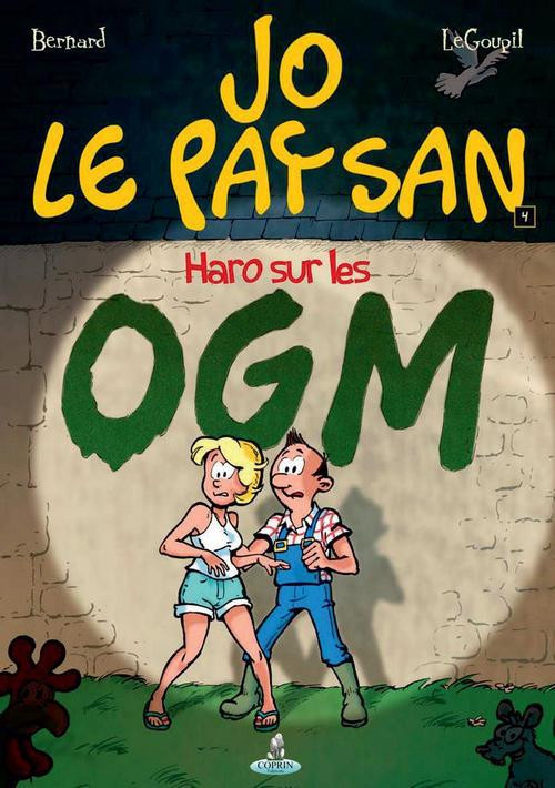 Couverture de l'album Jo le paysan Tome 4 Haro sur les OGM