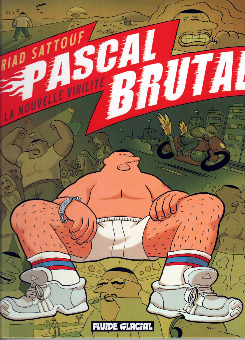 Couverture de l'album Pascal Brutal Tome 1 La nouvelle virilité
