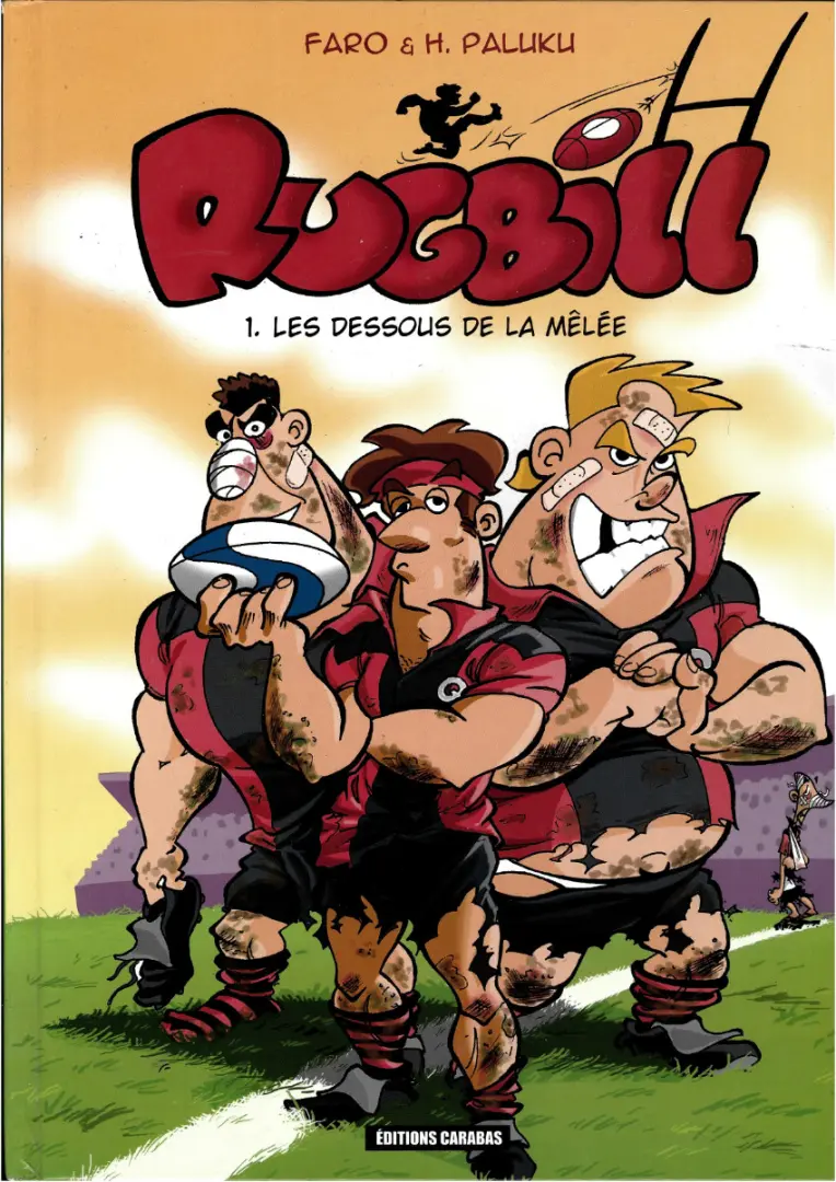 Couverture de l'album Rugbill 1 Les dessous de la mêlée