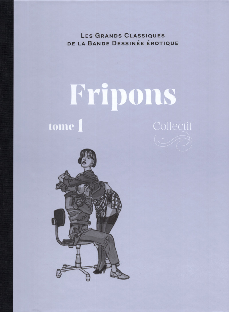 Couverture de l'album Les Grands Classiques de la Bande Dessinée Érotique - La Collection Tome 139 Fripons - tome 1