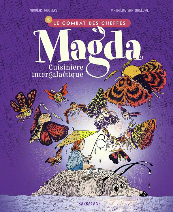 Couverture de l'album Magda, cuisinière intergalactique 2 Le combat des cheffes