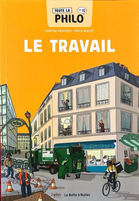 Couverture de l'album Toute la philo en BD 9 Le Travail