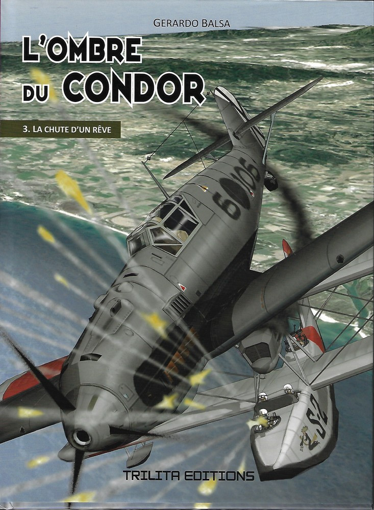 Couverture de l'album L'Ombre du Condor 3 La chute d'un rêve