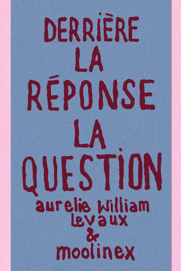 Couverture de l'album La Question / La Réponse Derrière la réponse : La question