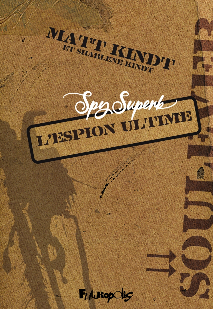 Couverture de l'album Spy Superb L'espion ultime