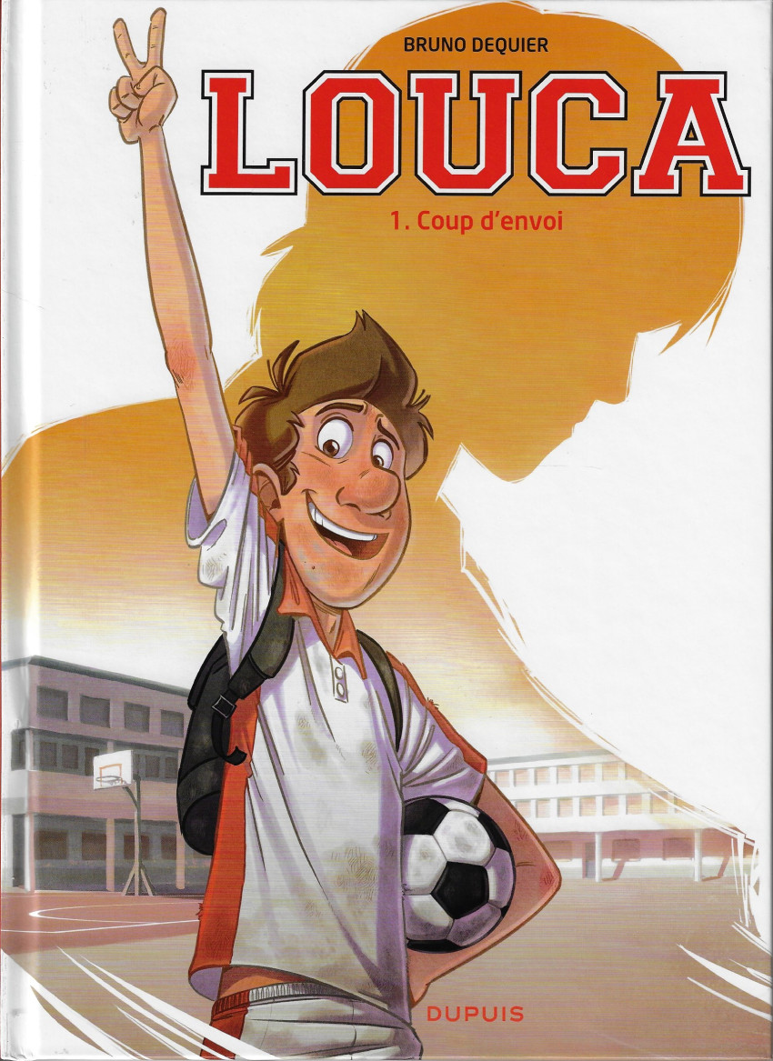 Couverture de l'album Louca Tome 1 Coup d'envoi