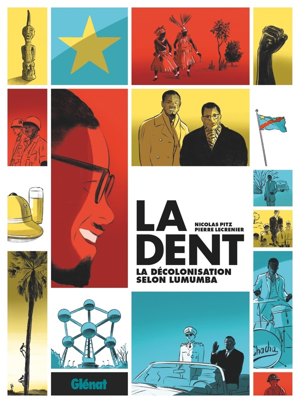 Couverture de l'album La Dent La décolonisation selon Lumumba