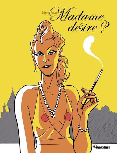 Couverture de l'album Madame désire ?