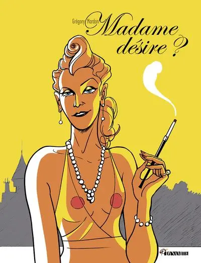 Couverture de l'album Madame désire ?