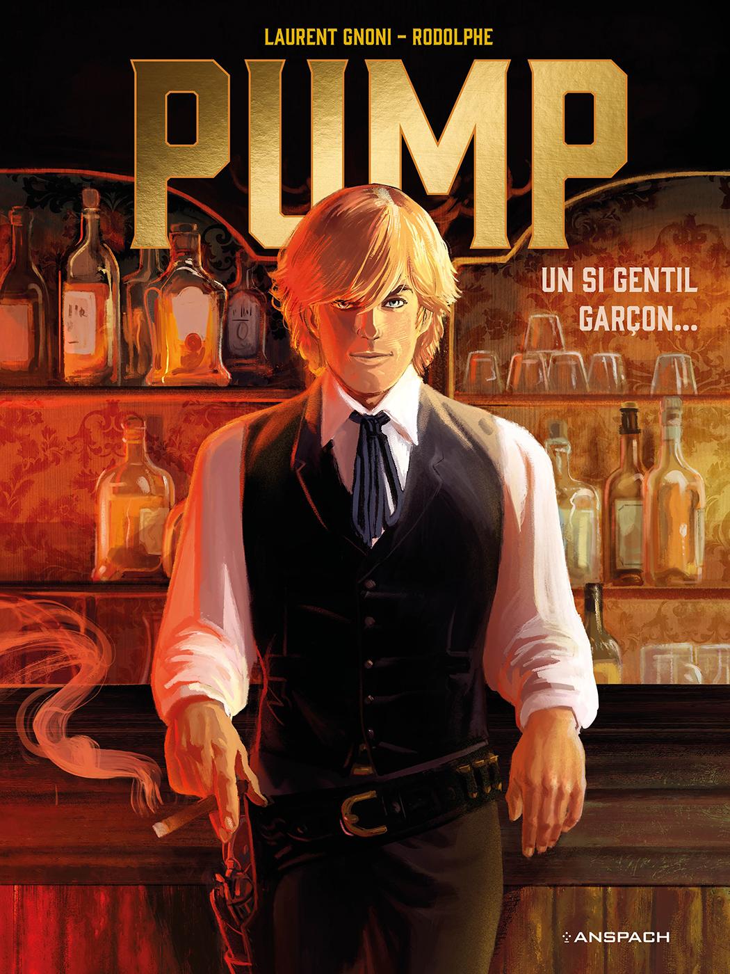 Couverture de l'album Pump 1 Un si gentil garçon...