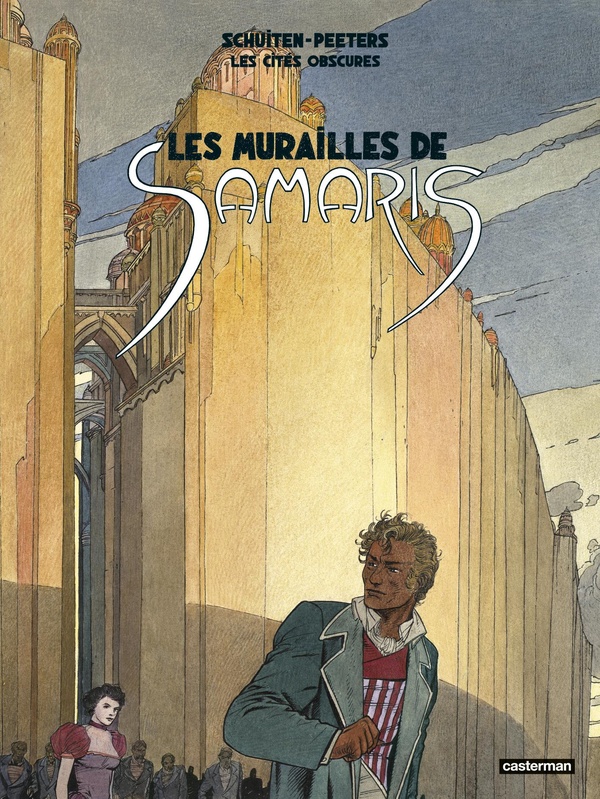 Couverture de l'album Les Cités obscures Tome 1 Les murailles de Samaris