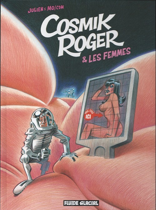 Couverture de l'album Cosmik Roger Tome 7 Cosmik Roger & les femmes
