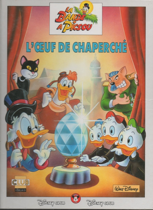 Couverture de l'album Disney Club La Bande à Picsou - L'Œuf de Chaperché