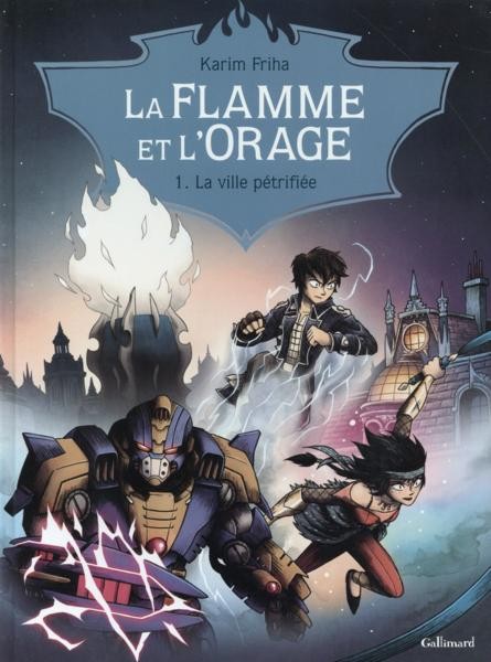 Couverture de l'album La Flamme et l'Orage Tome 1 La ville pétrifiée