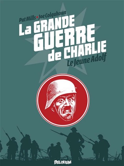 Couverture de l'album La Grande Guerre de Charlie Volume 8 Le jeune Adolf