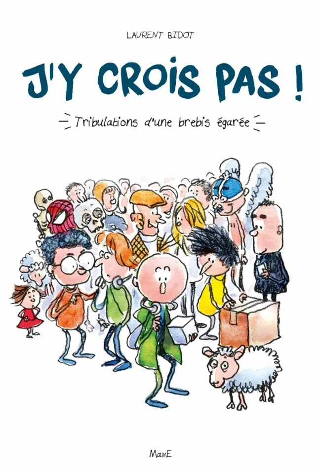 Couverture de l'album J'y crois pas ! Tribulations d'une brebis égarée