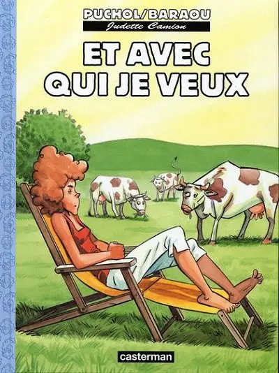 Couverture de l'album Judette Camion Tome 2 Et avec qui je veux