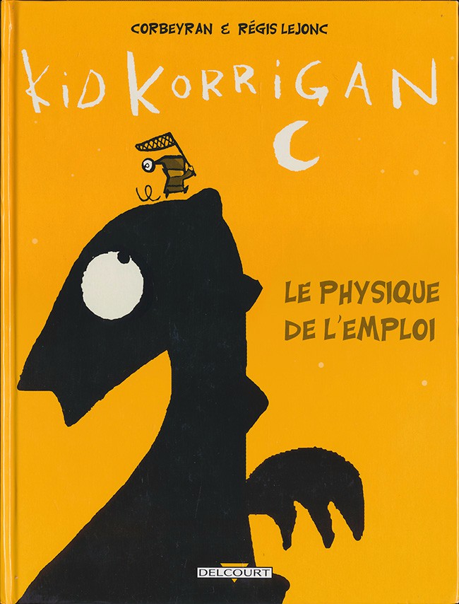Couverture de l'album Kid Korrigan Le physique de l'emploi