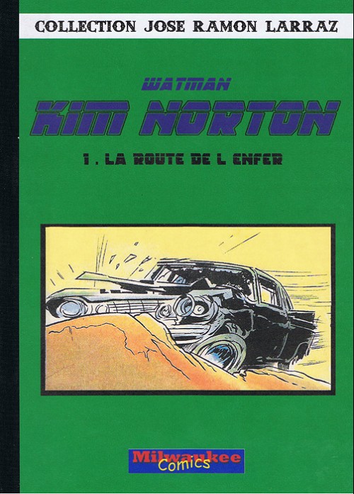 Couverture de l'album Kim Norton Tome 1 La route de l'enfer