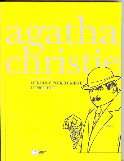 Couverture de l'album Agatha Christie Hercule Poirot mène l'enquête
