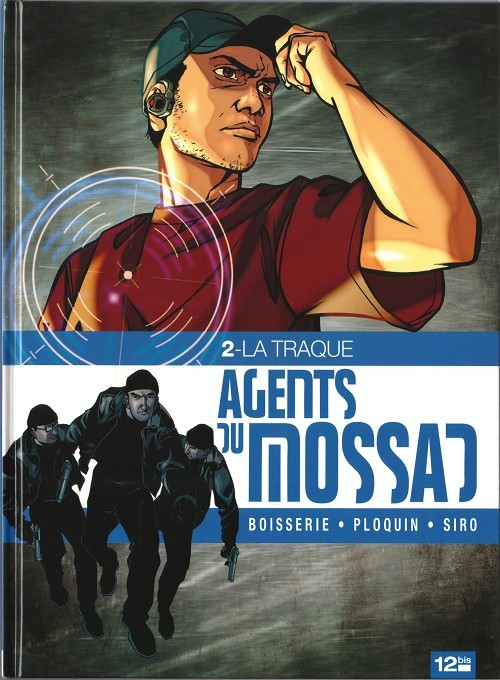 Couverture de l'album Agents du Mossad Tome 2 La traque