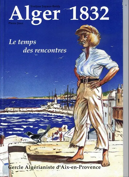 Couverture de l'album Alger 1832 Le temps des rencontres