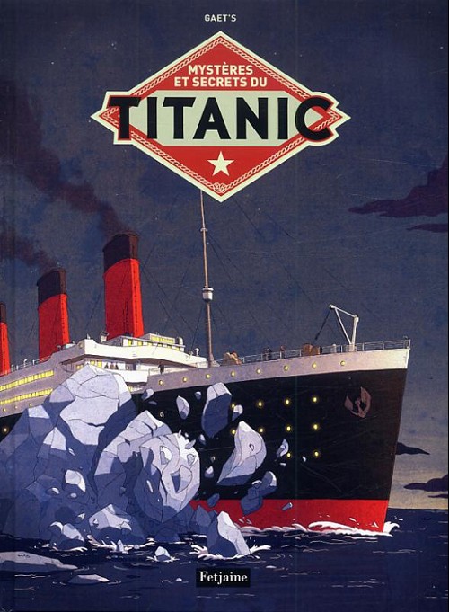 Couverture de l'album Mystères et secrets du Titanic