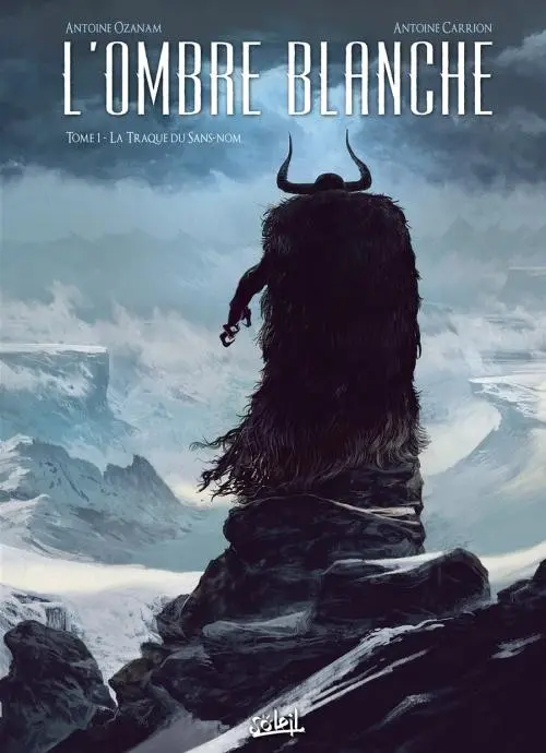 Couverture de l'album L'Ombre blanche Tome 1 La traque du Sans-Nom